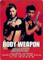 Watch Body Weapon Movie4k