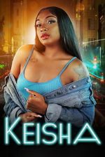 Watch Keisha Movie4k
