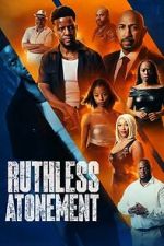 Watch Ruthless Atonement Movie4k