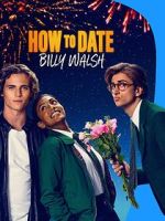 Watch How to Date Billy Walsh Movie4k