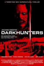 Watch Darkhunters Movie4k