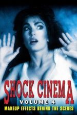 Watch Shock Cinema: Volume Four Movie4k