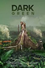 Watch Dark Green Movie4k