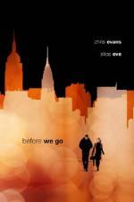 Watch Before We Go Movie4k