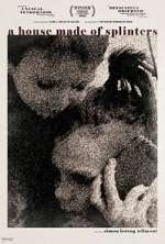 Watch A House Made of Splinters Movie4k