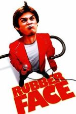 Watch Rubberface Movie4k