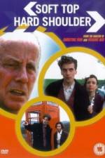 Watch Soft Top Hard Shoulder Movie4k