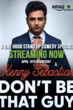 Watch Don\'t Be That Guy by Kenny Sebastian Movie4k