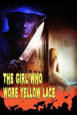 Watch The Girl Who Wore Yellow Lace Movie4k