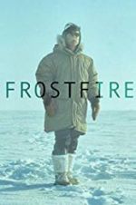Watch Frostfire Movie4k