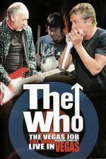 Watch The Who - The Vegas Job Movie4k