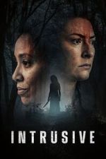 Watch Intrusive Movie4k