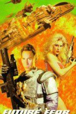 Watch Future Fear Movie4k