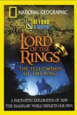 Watch National Geographic Beyond the Movie - The Lord of the Rings Movie4k