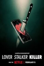 Watch Lover, Stalker, Killer Movie4k