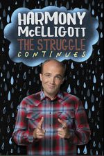 Watch Harmony McElligott: The Struggle Continues Movie4k