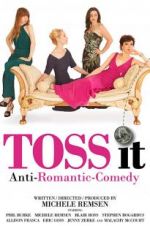 Watch Toss It Movie4k