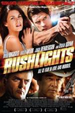 Watch Rushlights Movie4k