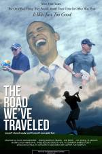 Watch The Road We've Traveled Movie4k