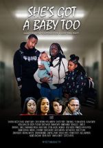 Watch She\'s Got a Baby Too Movie4k