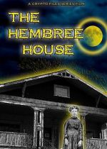 Watch The Hembree House Movie4k