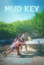 Watch Mud Key Movie4k