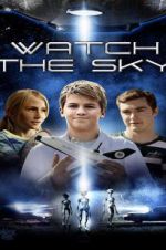 Watch Watch the Sky Movie4k