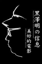 Watch A Message from Akira Kurosawa: For Beautiful Movies Movie4k