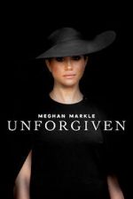 Watch Meghan Markle: Unforgiven Movie4k