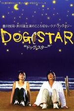 Watch Dog Star Movie4k