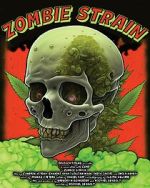 Watch Zombie Strain Movie4k