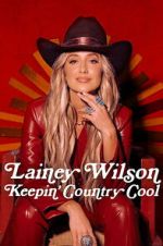 Watch Lainey Wilson: Keepin\' Country Cool Movie4k