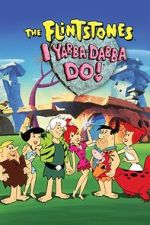 Watch I Yabba-Dabba Do! Movie4k