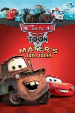 Watch Cars Toon Mater\'s Tall Tales Movie4k