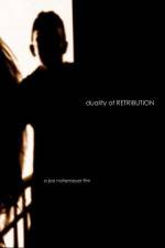 Watch Duality of Retribution Movie4k