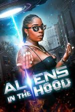 Watch Aliens in the Hood Movie4k
