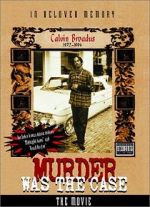 Watch Murder Was the Case: The Movie Movie4k