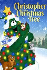 Watch Christopher the Christmas Tree Movie4k