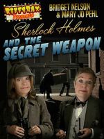 Watch RiffTrax Presents: Sherlock Holmes and the Secret Weapon Movie4k