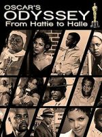 Watch Oscar\'s Black Odyssey: From Hattie to Halle Movie4k