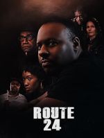 Watch Route 24 Movie4k
