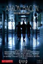 Watch Aaron Bacon Movie4k