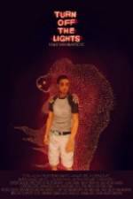 Watch Turn Off the Lights Movie4k