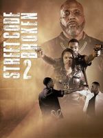 Watch Street Code Broken 2 Movie4k
