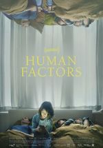 Watch Human Factors Movie4k
