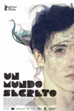 Watch Un Mundo Secreto Movie4k