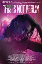 Watch This Is Not Berlin Movie4k