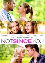 Watch Not Since You Movie4k