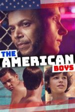 Watch The American Boys Movie4k