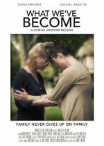 Watch What We\'ve Become Movie4k